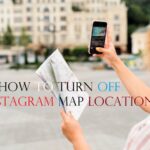 How to Turn Off Instagram Map Location