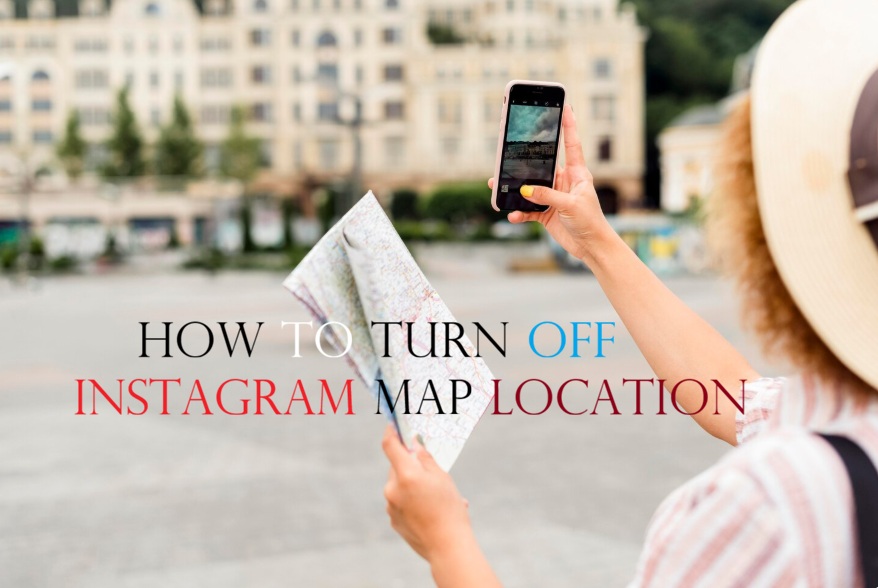 How to Turn Off Instagram Map Location