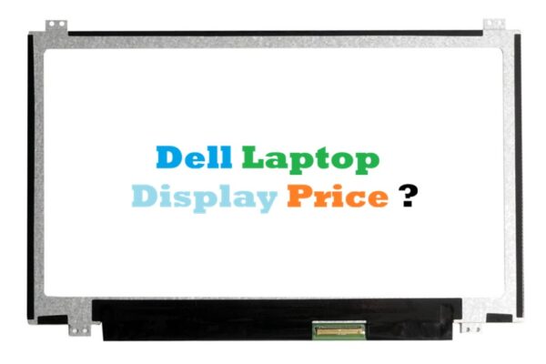 Dell Laptop Display Price