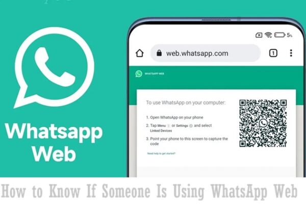 How to Know If Someone Is Using WhatsApp Web